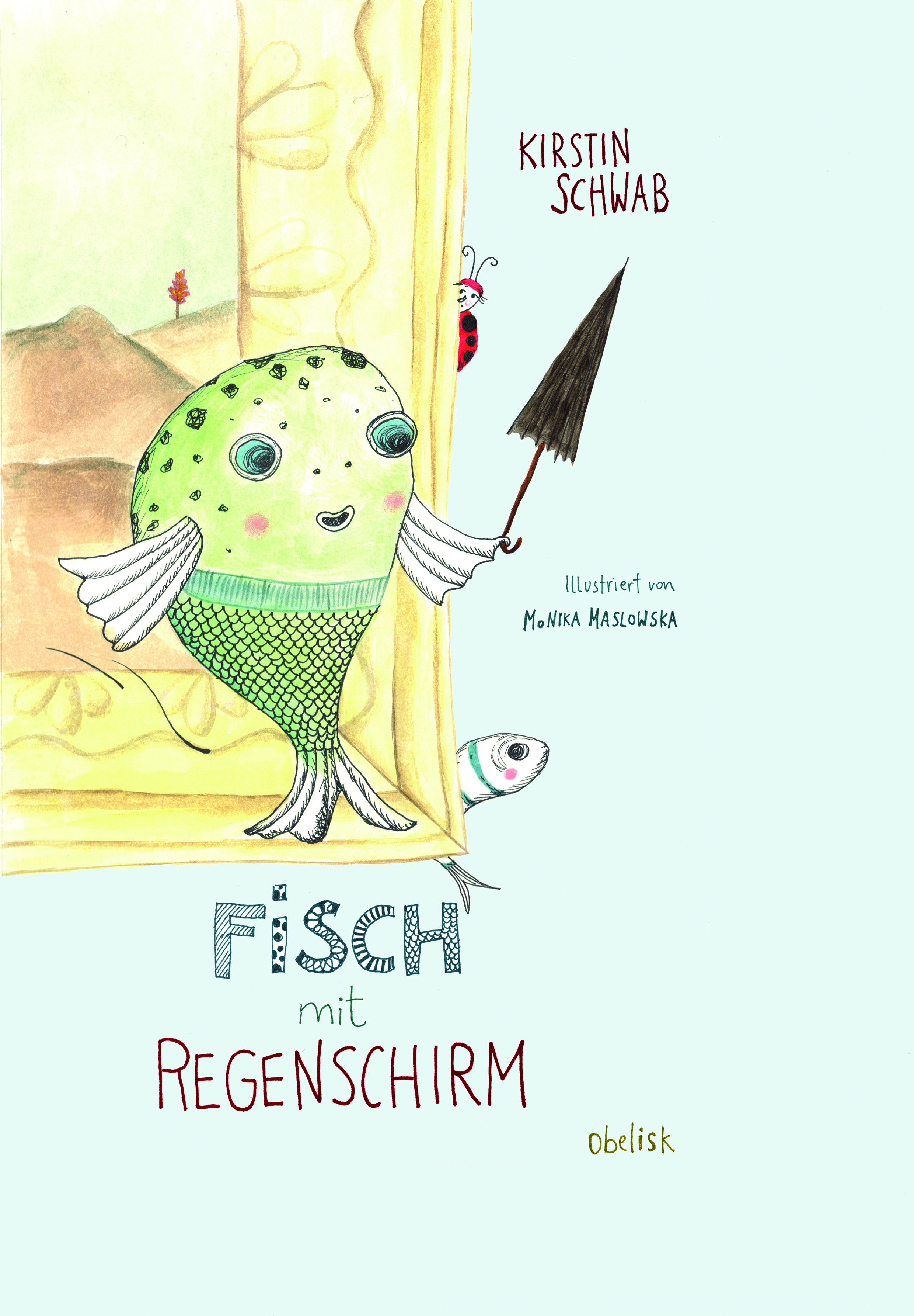 Cover - Kirstin Schwab - Fisch mit Regenschirm - Zeichnung eines Fisches, der inen Regenschirm hält