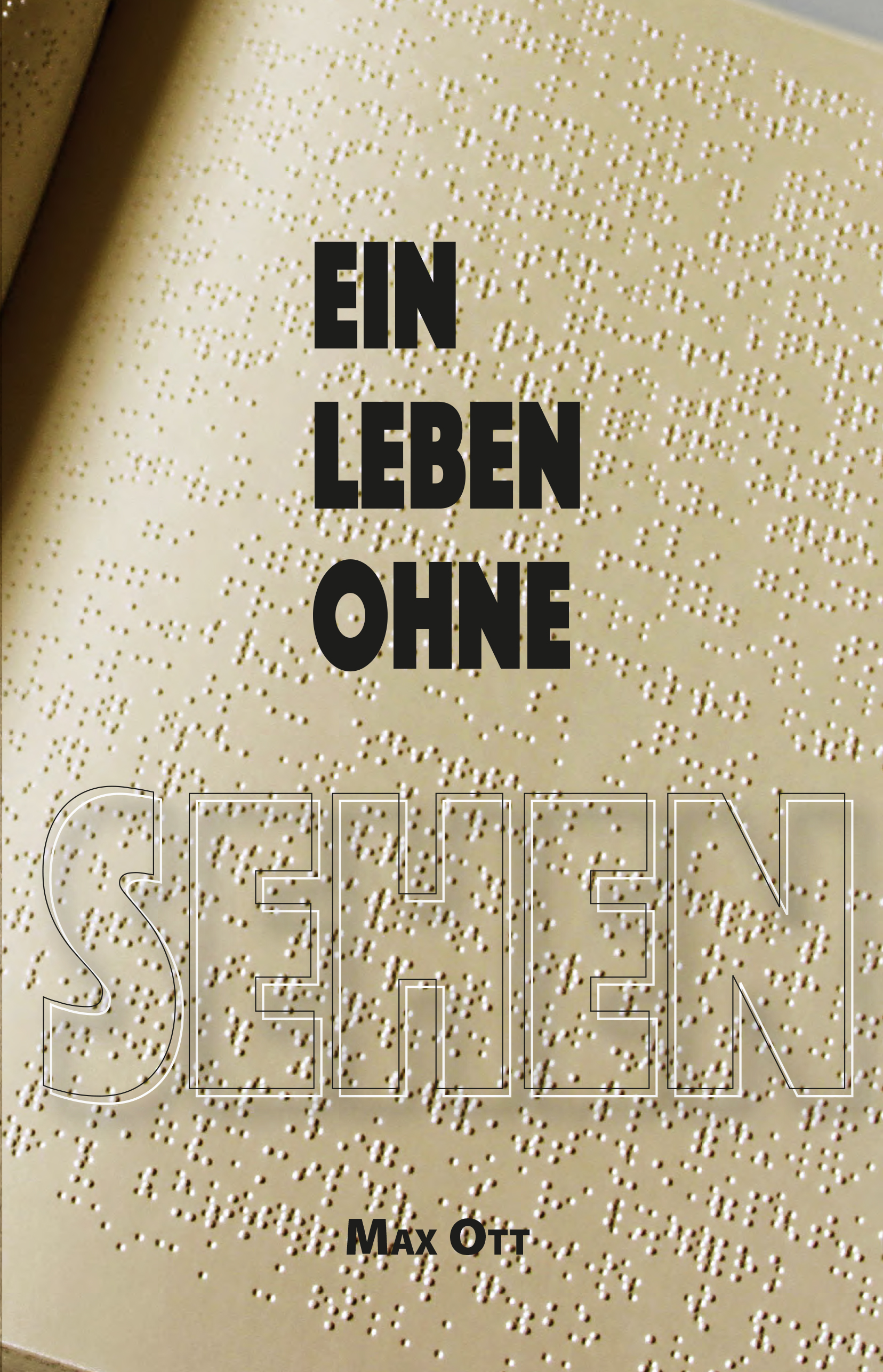 Buchcover - Max Ott - Ein Leben ohne Sehen
