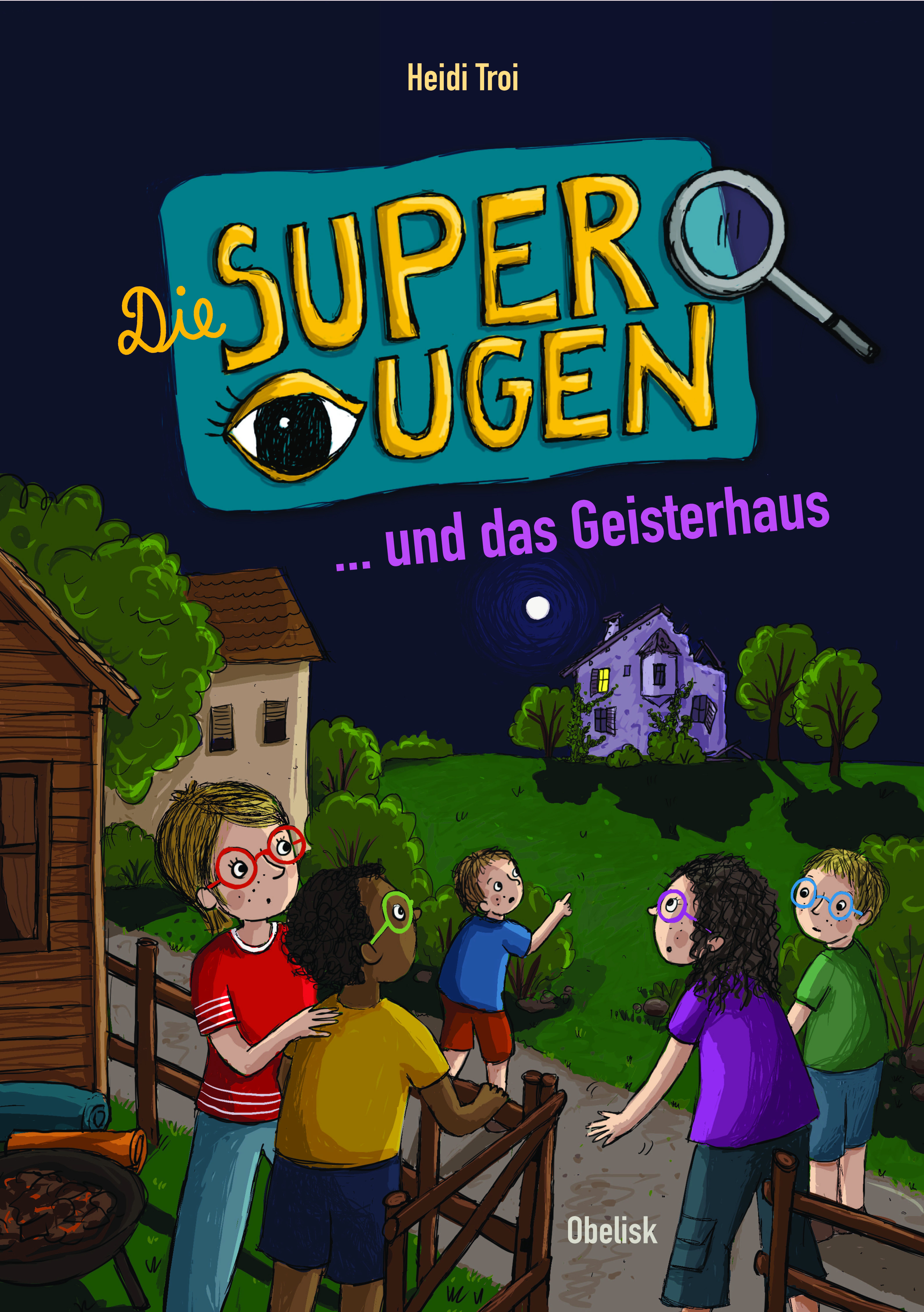 Buchcover - Heidi Troi - Die Superaugen und das Geisterhaus