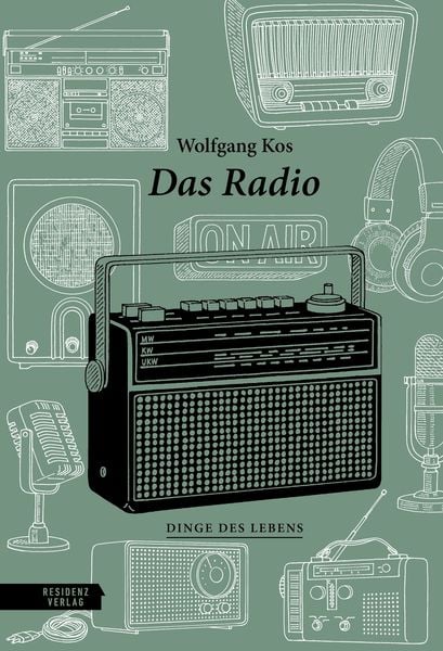 Buchcover Wolfgang Kos - Das Radio