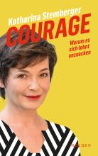 Buchcover - Katharina Stemberger - Courage – warum es sich lohnt anzuecken