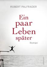 Buchcover "Robert Palfrader: Ein paar Leben später. Ueberreuter Verlag"